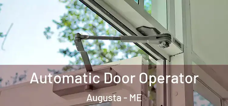 Automatic Door Operator Augusta - ME