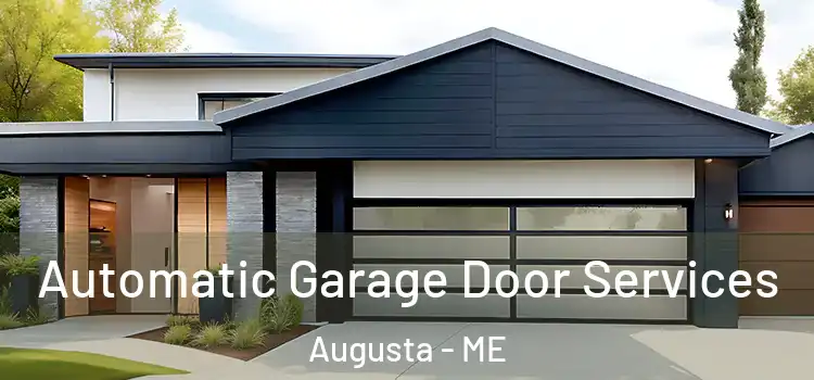  Automatic Garage Door Services Augusta - ME