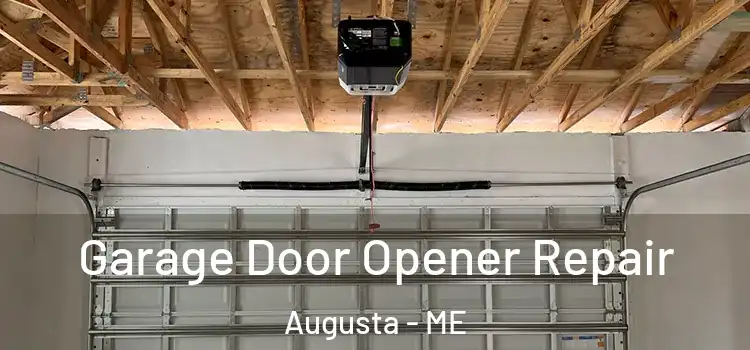  Garage Door Opener Repair Augusta - ME