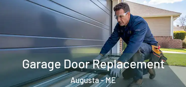  Garage Door Replacement Augusta - ME
