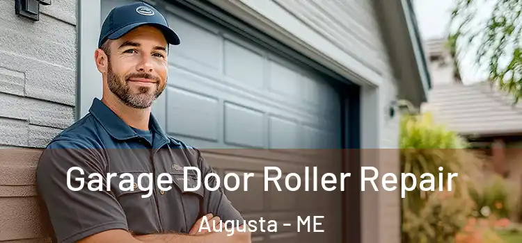  Garage Door Roller Repair Augusta - ME
