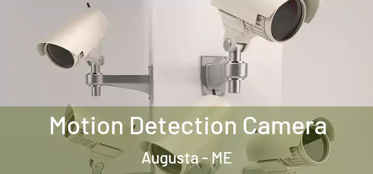  Motion Detection Camera Augusta - ME