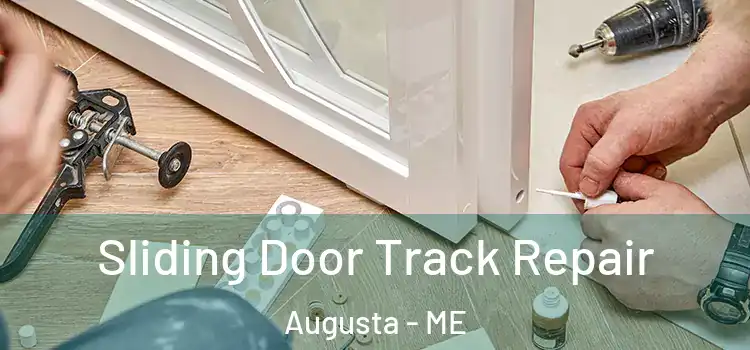  Sliding Door Track Repair Augusta - ME